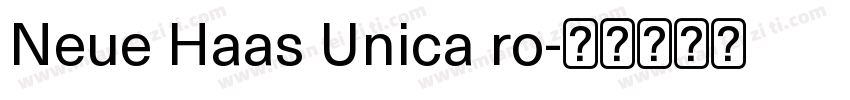 Neue Haas Unica ro字体转换